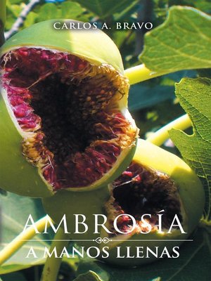 cover image of Ambrosía a Manos Llenas